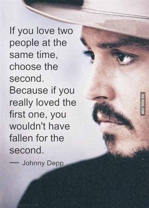 johnny depp if you love 2 persons|johnny depp life advice.